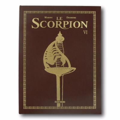  MARINI / DESBERG - Scorpion (Le) - Tirage de Tête du Tome 6
