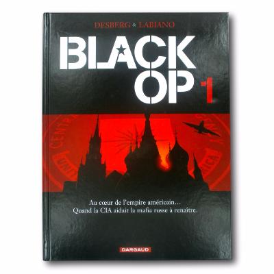 DESBERG / LABIANO - Black Op - EO Tome 1