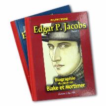 JACOBS / BIERMÉ - Biographie du père de Blake et Mortimer - EO des Tomes 1 et 2