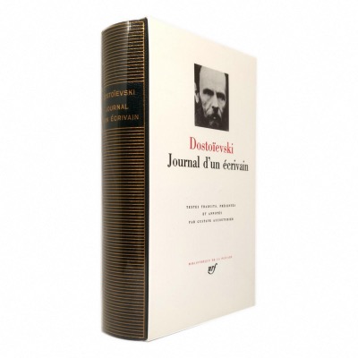 Fédor DOSTOÏEVSKI - "Journal d'un écrivain" - Collection Bibliothèque de La Pléiade