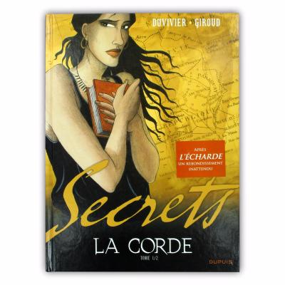 GIROUD / DUVIVIER - Secrets - La Corde - EO du Tome 1