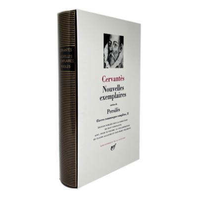 CERVANTÈS- "Nouvelles exemplaires suivi de Persilès Œuvres romanesques complètes II" - Collection Bibliothèque de La Pléiade