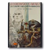 JODOROWSKY / GIMENEZ - La Caste des Méta-Barons - EO du Tome 1