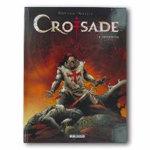 XAVIER / DUFAUX - Croisade - EO Tome 1